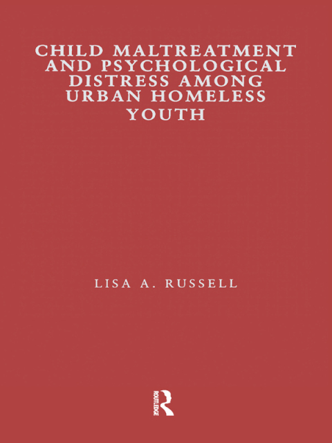 Cover image for book Child Maltreatment and Psychological Distress Among Urban Homeless Youth