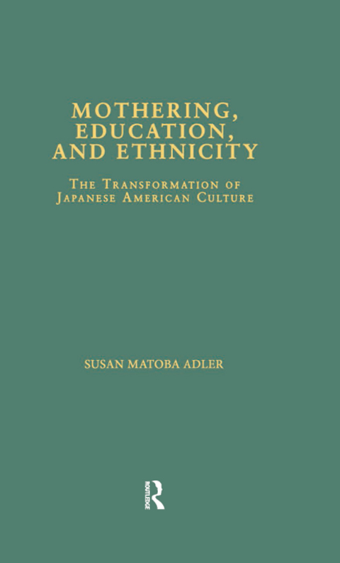 Cover image for book Mothering, Education, and Ethnicity