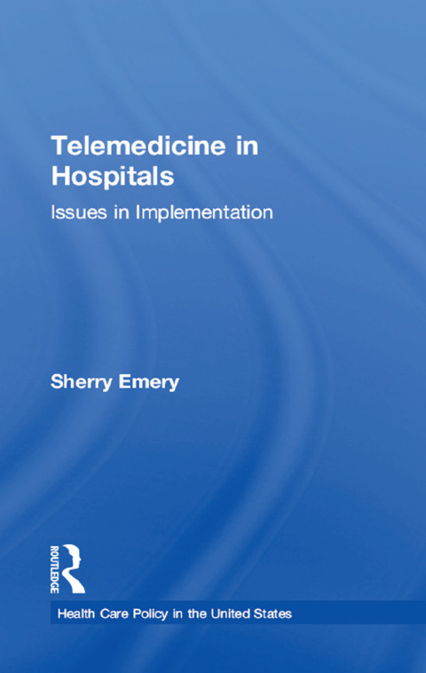 Cover image for book Telemedicine in Hospitals