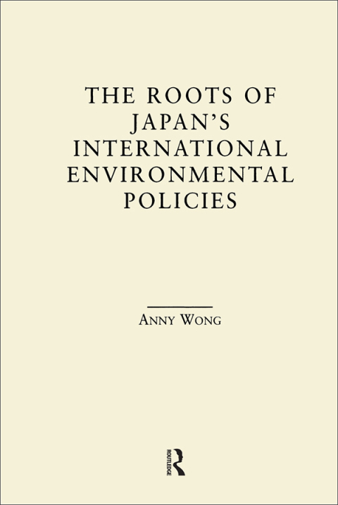 Cover image for book The Roots of Japan's Environmental Policies