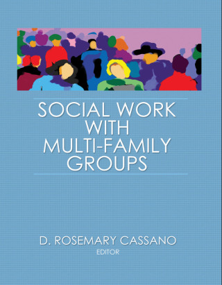 Social Work With Multi-Family Groups