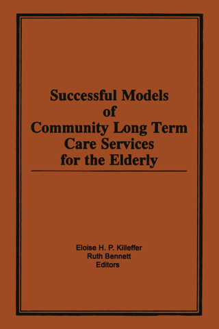 Successful Models of Community Long Term Care Services for the Elderly