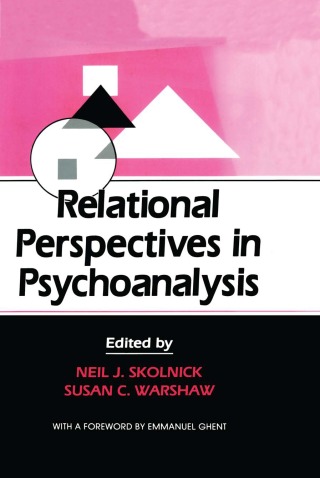 Relational Perspectives in Psychoanalysis
