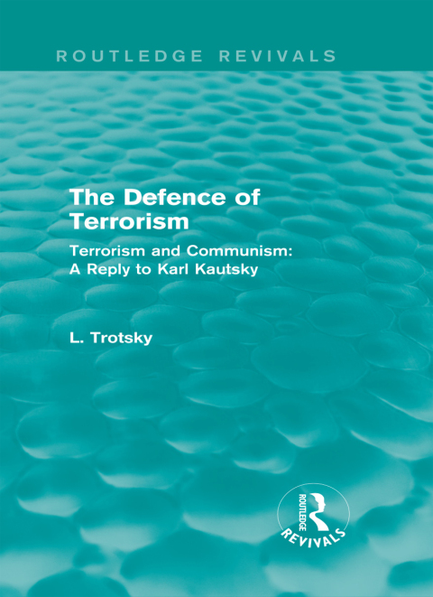 The Defence of Terrorism (Routledge Revivals) 