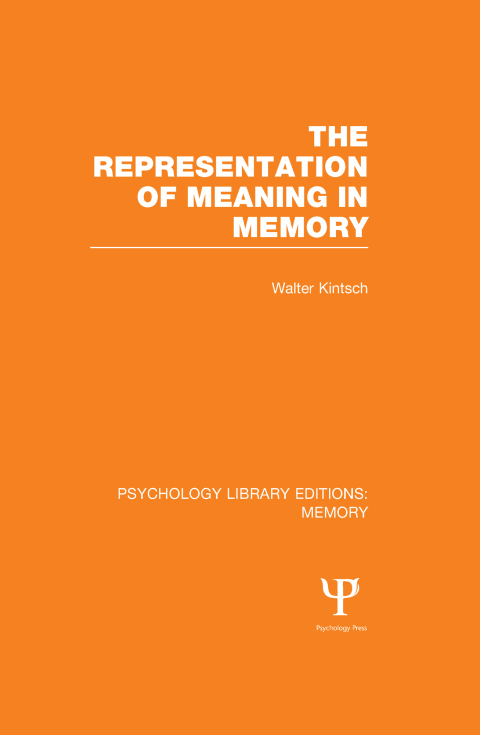 Cover image for book The Representation of Meaning in Memory (PLE: Memory)