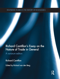 Cover image: Richard Cantillon's Essay on the Nature of Trade in General 1st edition 9781138014589
