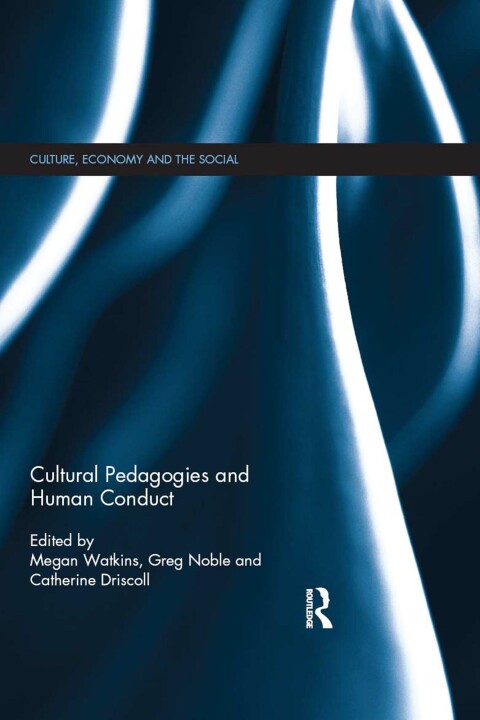 Cover image for book Cultural Pedagogies and Human Conduct