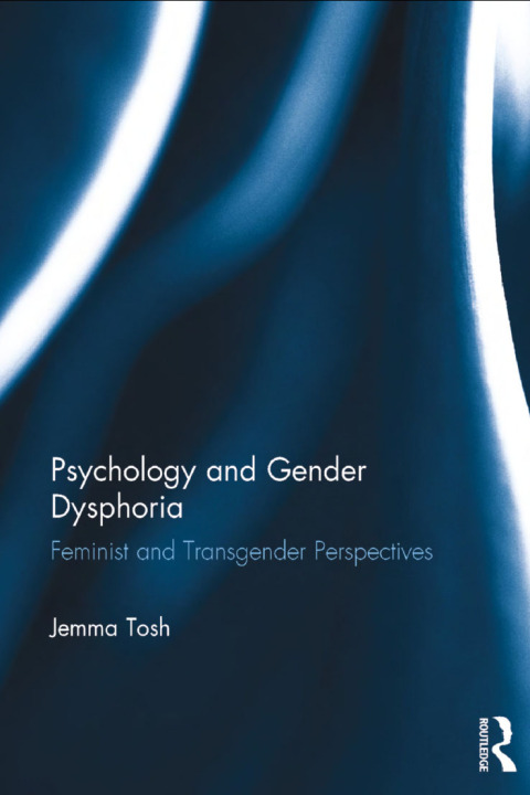 Cover image for book Psychology and Gender Dysphoria