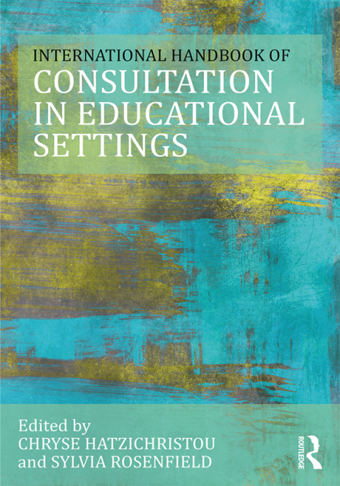 Cover image for book The International Handbook of Consultation in Educational Settings