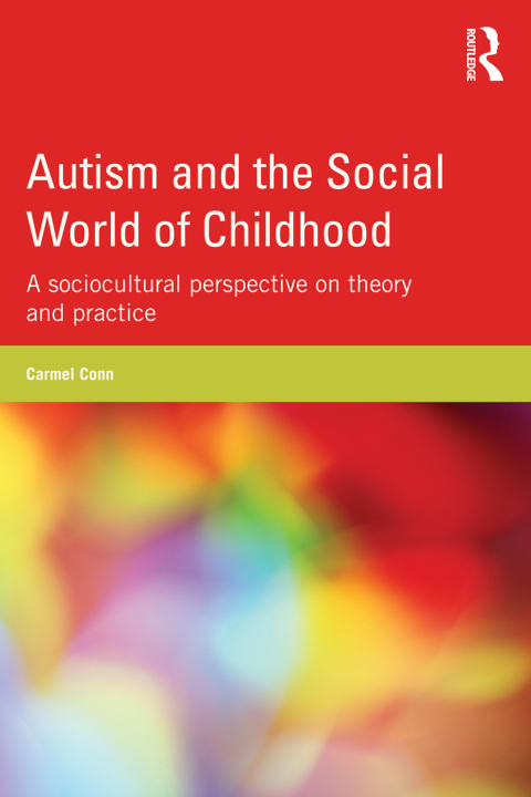 Cover image for book Autism and the Social World of Childhood