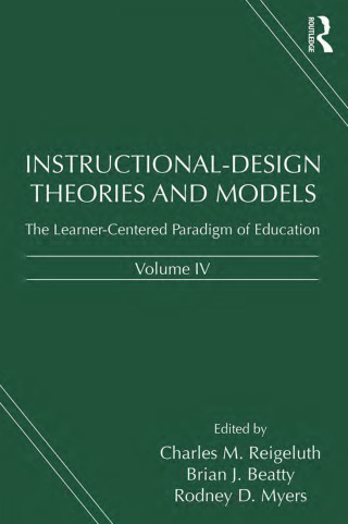 Instructional-Design Theories and Models, Volume IV