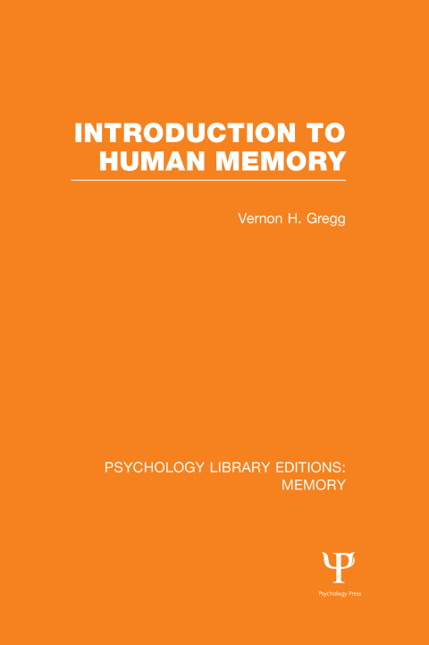 Cover image for book Introduction to Human Memory (PLE: Memory)