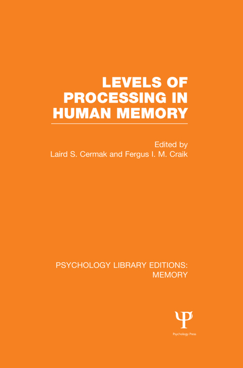 Cover image for book Levels of Processing in Human Memory (PLE: Memory)
