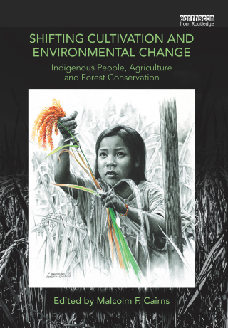 Shifting Cultivation and Environmental Change