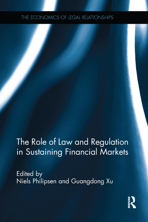 Cover image for book The Role of Law and Regulation in Sustaining Financial Markets
