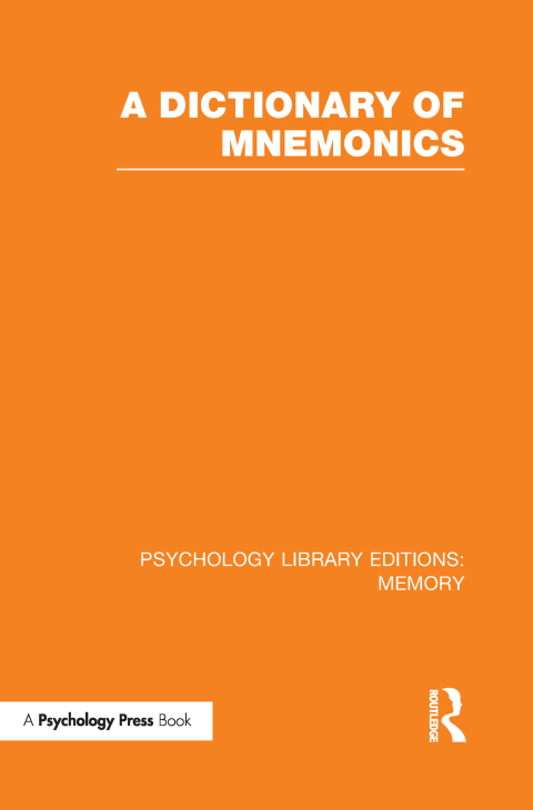 Cover image for book A Dictionary of Mnemonics (PLE: Memory)