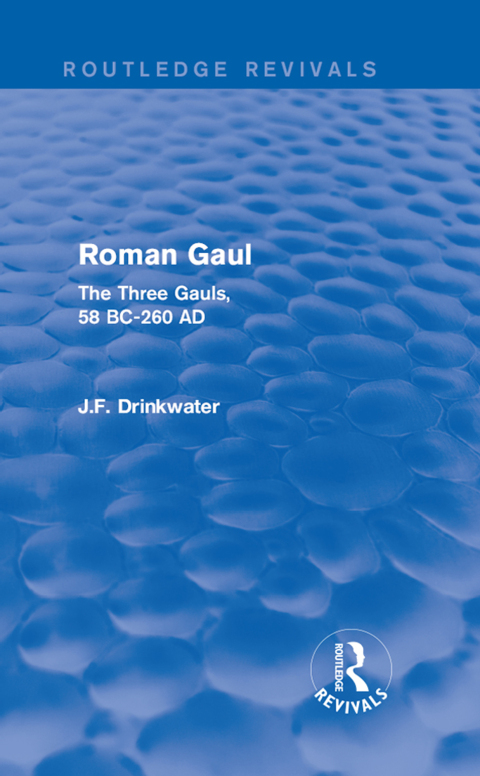 Cover image for book Roman Gaul (Routledge Revivals)
