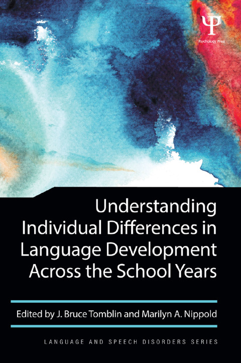 Cover image for book Understanding Individual Differences in Language Development Across the School Years