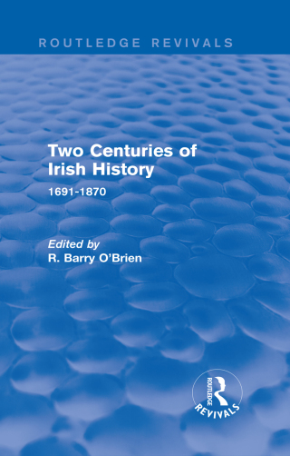 Two Centuries of Irish History (Routledge Revivals)