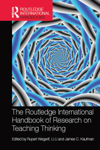 Cover image: The Routledge International Handbook of Research on Teaching Thinking 1st edition 9781138577343
