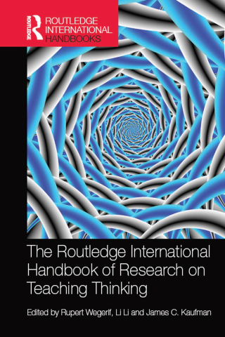 The Routledge International Handbook of Research on Teaching Thinking