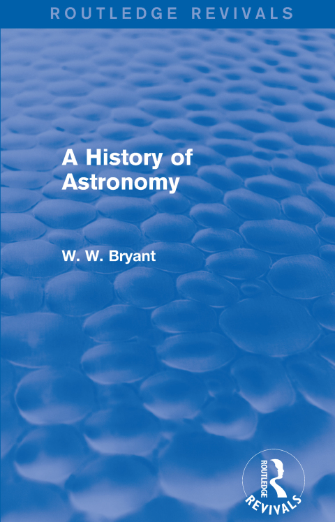 Cover image for book A History of Astronomy (Routledge Revivals)