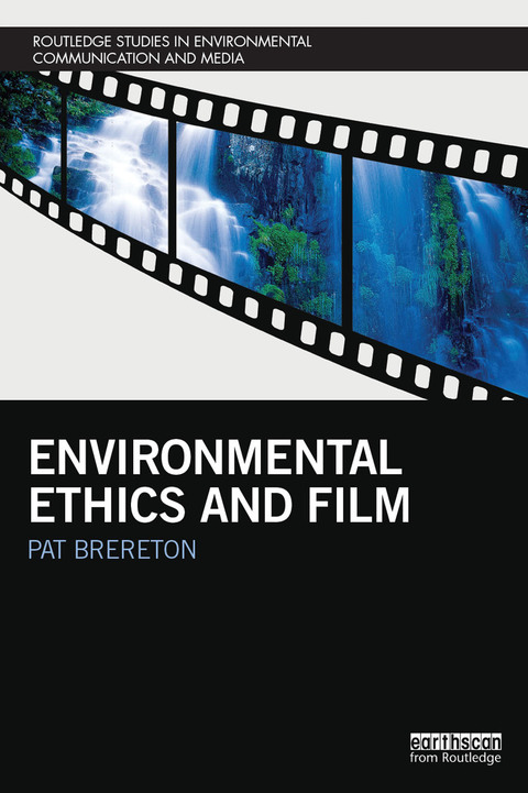 Environmental Ethics and Film 