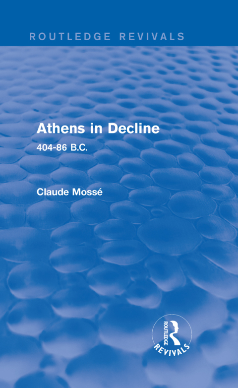 Cover image for book Athens in Decline (Routledge Revivals)