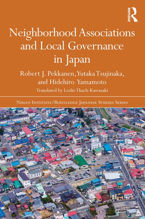 Cover image for book Neighborhood Associations and Local Governance in Japan