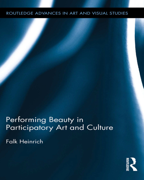 Cover image for book Performing Beauty in Participatory Art and Culture