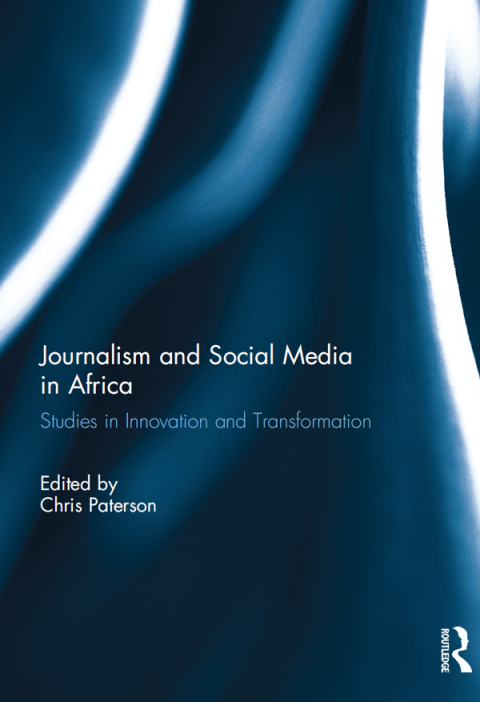 Cover image for book Journalism and Social Media in Africa