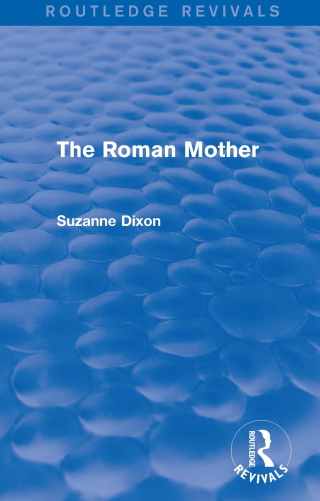 The Roman Mother (Routledge Revivals)