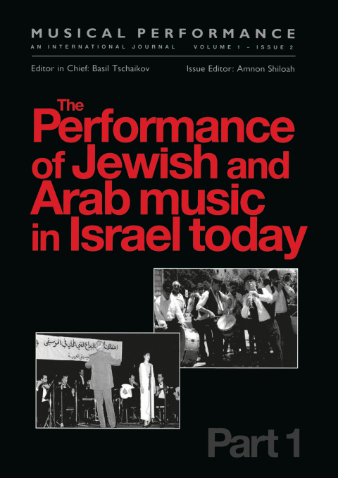 Cover image for book The Performance of Jewish and Arab Music in Israel Today