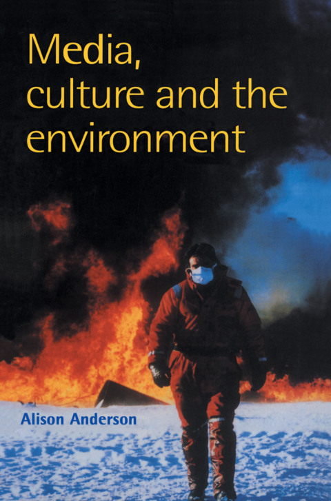 Cover image for book Media, Culture And The Environment