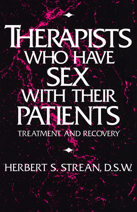 Cover image for book Therapists Who Have Sex With Their Patients