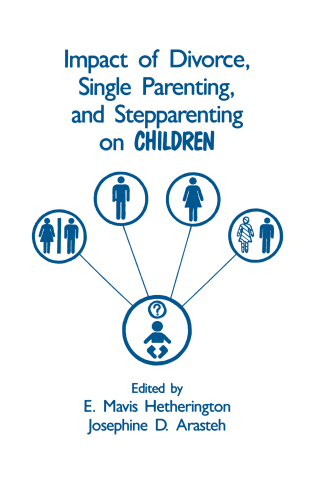 Impact of Divorce, Single Parenting and Stepparenting on Children