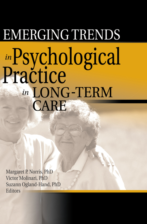 Cover image for book Emerging Trends in Psychological Practice in Long-Term Care