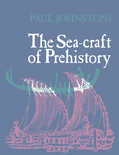 Cover image for book The Sea-Craft of Prehistory