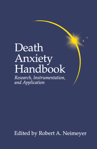 Death Anxiety Handbook: Research, Instrumentation, And Application
