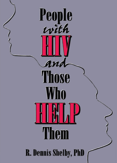 People With HIV and Those Who Help Them 