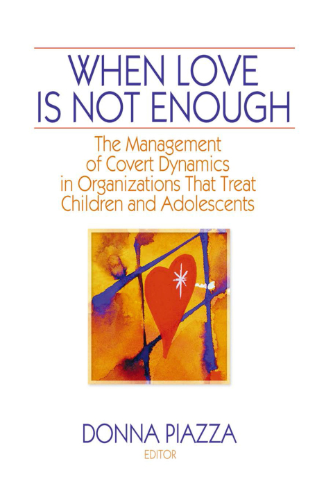 Cover image for book When Love Is Not Enough