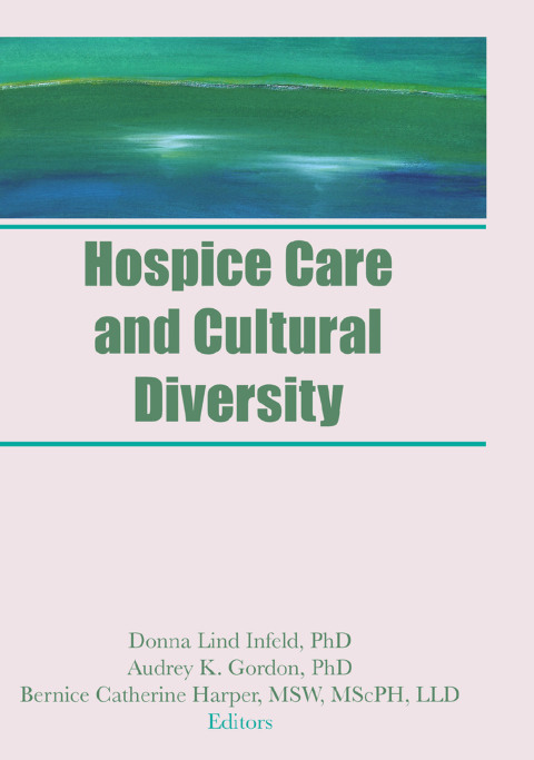 Hospice Care and Cultural Diversity 