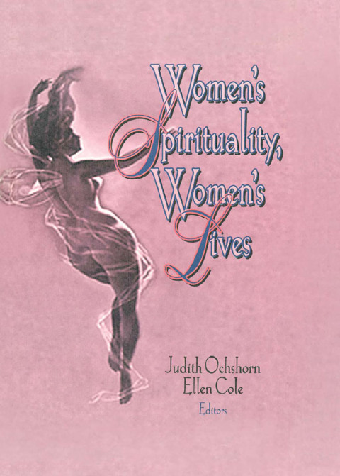 Women's Spirituality, Women's Lives 