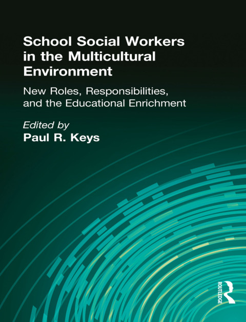 Cover image for book School Social Workers in the Multicultural Environment