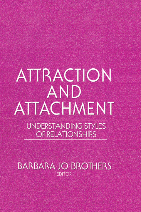 Cover image for book Attraction and Attachment