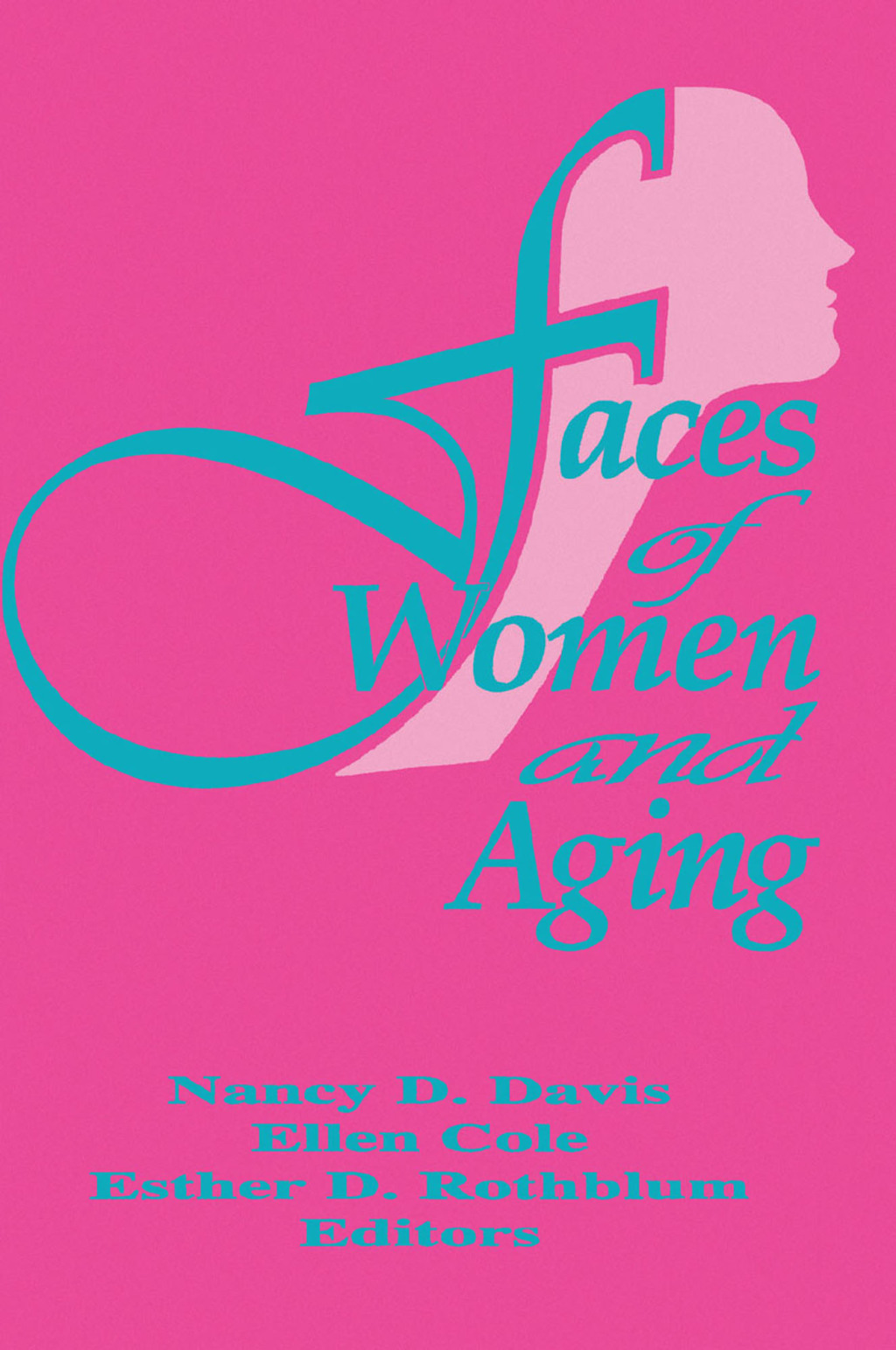 Faces of Women and Aging - 1st Edition (eBook Rental)