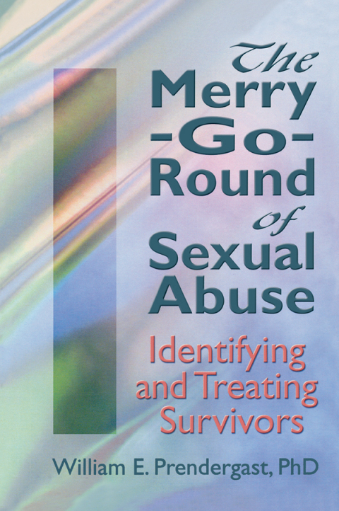 Cover image for book The Merry-Go-Round of Sexual Abuse