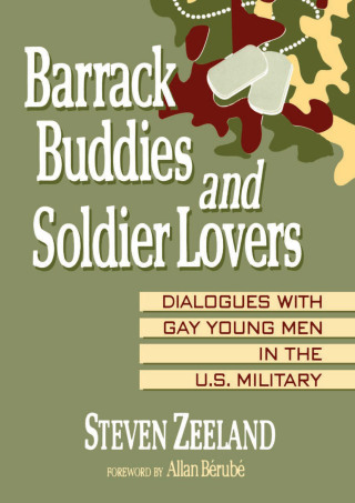 Barrack Buddies and Soldier Lovers