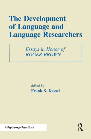 The Development of Language and Language Researchers