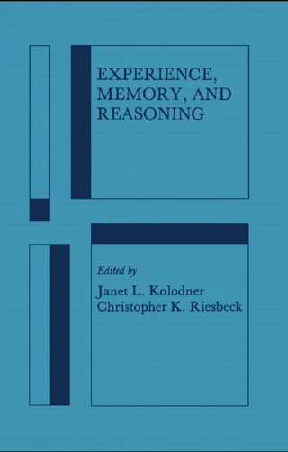 Experience, Memory, and Reasoning